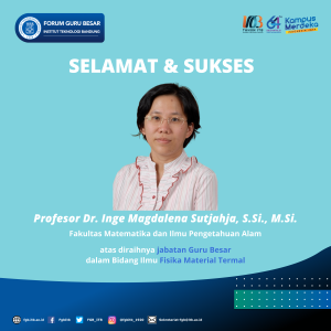 Ucapan Selamat Prof. Dr. Inge Magdalena Sutjahja, S.Si., M.Si. (FMIPA)