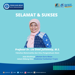 Ucapan Selamat Prof. Dr. Lia Dewi Juliawaty, M.S. (FMIPA)