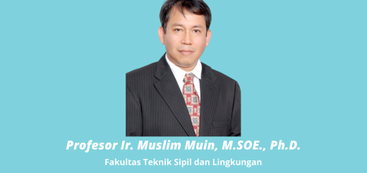 Ucapan Selamat Prof. Ir. Muslim Muin, M.SOE., Ph.D. (FTSL)