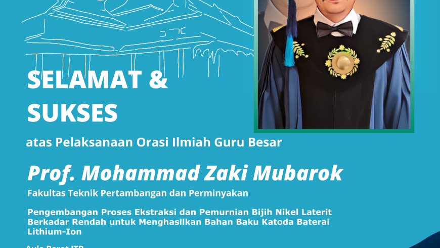 Selamat dan Sukses Prof. Dr. Ir. Mohammad Zaki Mubarok, S.T., M.T.