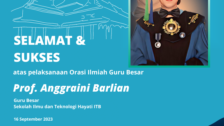 Selamat dan Sukses Prof. Dr. Anggraini Barlian, M.Sc.