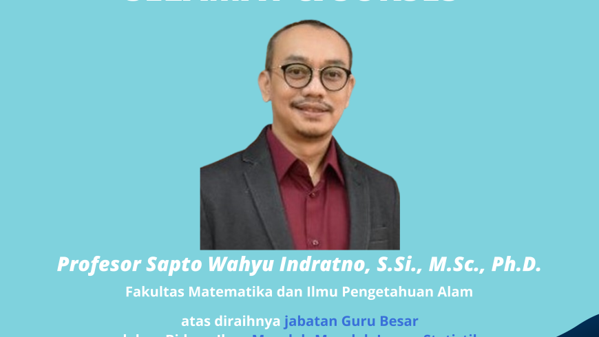 Selamat dan Sukses Prof. Sapto Wahyu Indratno, S.Si., M.Sc., Ph.D.