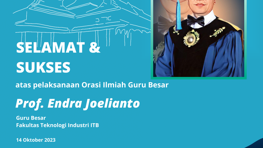 Selamat dan Sukses Prof. Ir. Endra Joelianto, Ph.D.