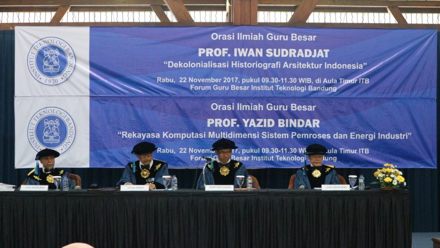 Orasi Ilmiah Guru Besar Prof. Iwan Sudradjat dan Prof. Yazid Bindar